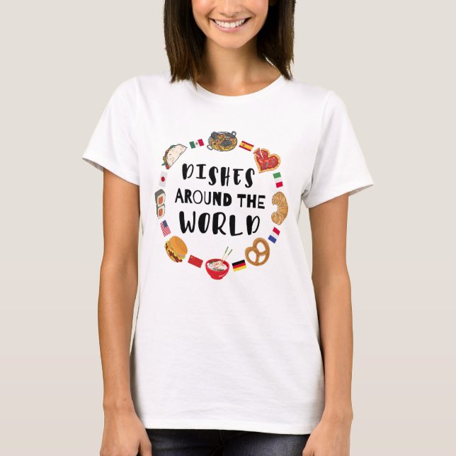 Dishes around the world T-Shirt (Front)
