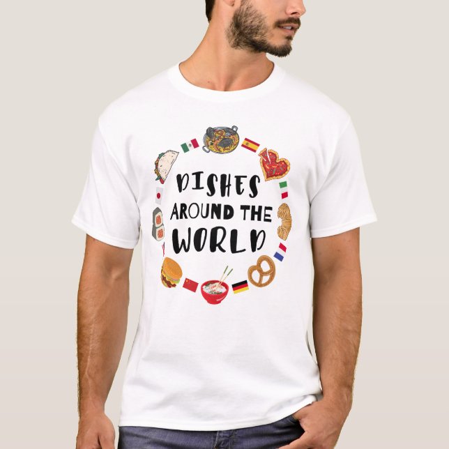Dishes around the world T-Shirt (Front)