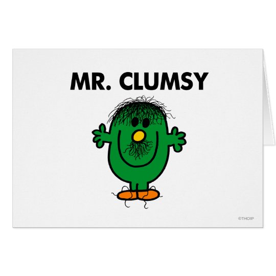 Dishevelled Mr. Clumsy.