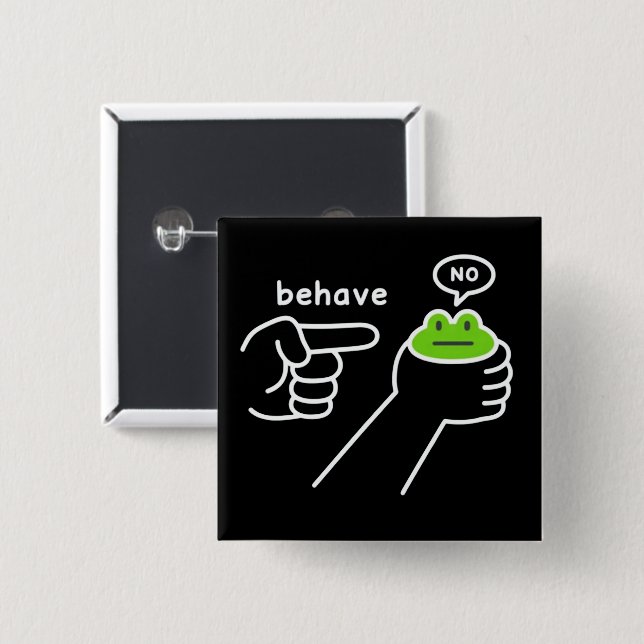 Dishonest Frog Frog Meme Behave No Cartoon  15 Cm Square Badge (Front & Back)