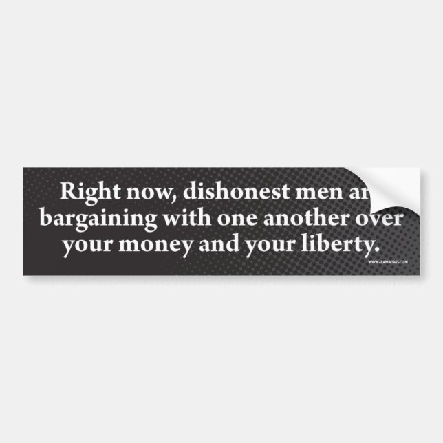 Dishonest Men Bumper Sticker (Front)