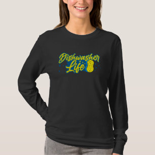 Dishwasher Life Running Home Errands Soap Sanitati T-Shirt