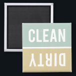 Dishwasher Magnet CLEAN | DIRTY - Green Tan<br><div class="desc">Neutral greyed jade blue / green,  tan,  and white dishwasher magnets.  Just reverse or flip the magnet to clean or dirty on the front of the dishwasher to inform your family about the dishes inside.  Simple modern design.</div>