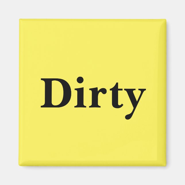 Dishwasher magnet - Dirty (Front)