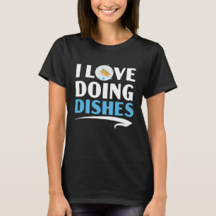 Dishwashing Job Profession Restaurant Employee Dis T-Shirt