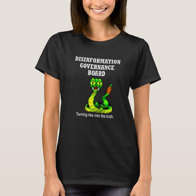 Disinformation Governance Board Satire Sarcasm T-Shirt (Front)