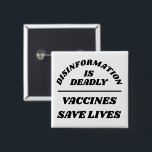 Disinformation is Deadly 15 Cm Square Badge<br><div class="desc">Customise all of the text and colours</div>