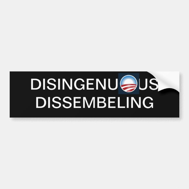 DISINGENUOUS DISSEMBELING BUMPER STICKER (Front)