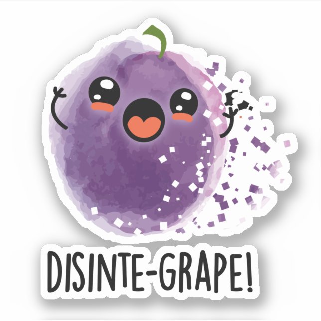 Disinte-grape Funny Disintegrating Grape Pun  (Front)