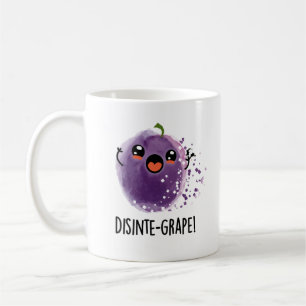 Disinte-grape Funny Disintegrating Grape Pun Coffee Mug