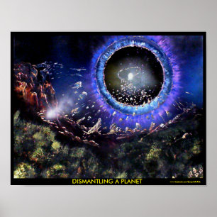 Dismantling a Planet Poster