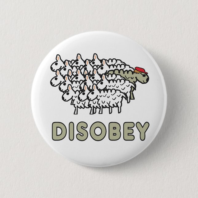 Disobey 6 Cm Round Badge (Front)
