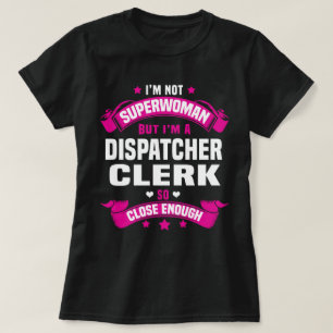 Dispatcher Clerk T-Shirt
