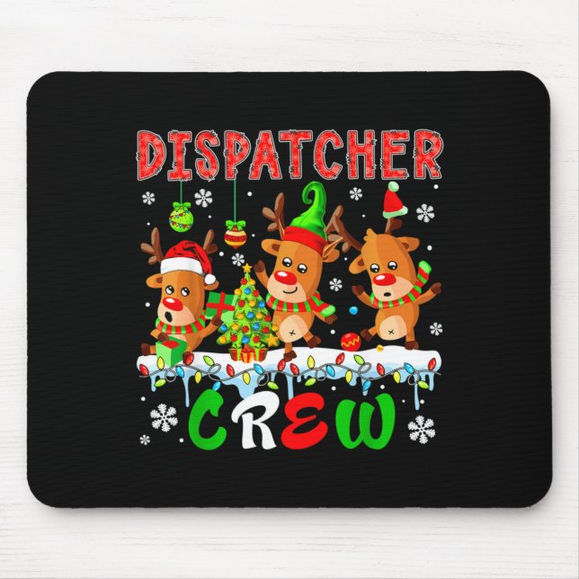 Dispatcher Crew Three Cute Santa Elf Reindeers Xma Mouse Pad (Front)