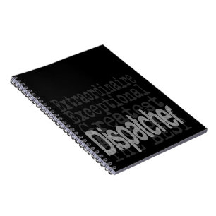 Dispatcher Extraordinaire Notebook