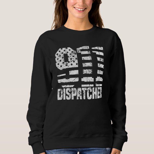 Dispatcher Us Flag - Thin Gold Line Police 911 Dis Sweatshirt (Front)