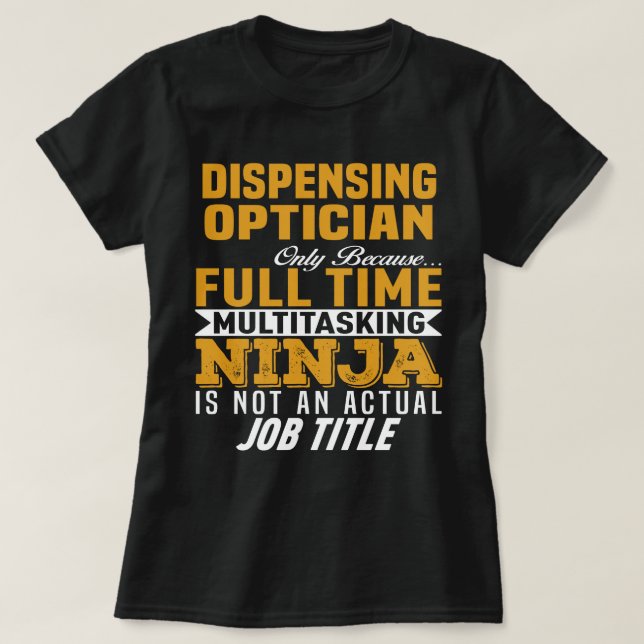 Dispensing Optician T-Shirt (Design Front)