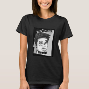 Disposable ? Woman T-Shirt