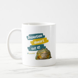 Dissection Doesn't Cut It Froggy Mug
