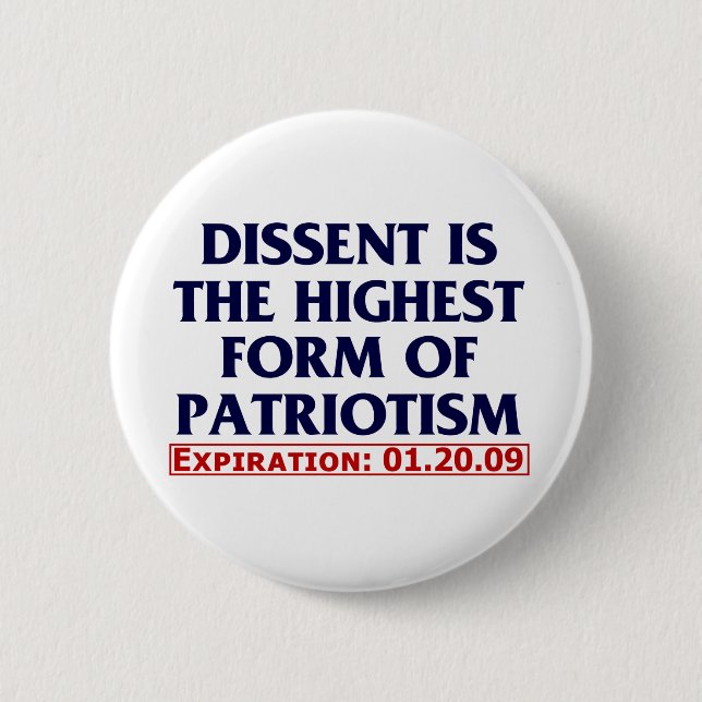 Dissent (expired 01.20.09) 6 cm round badge (Front)