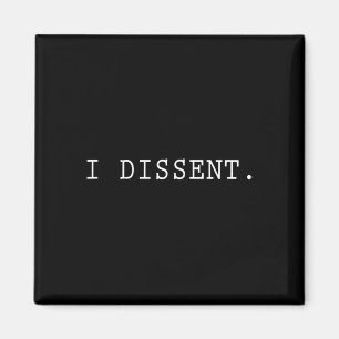 Dissent Feminist Women's Rights  Magnet