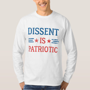 Dissent is Patriotic Civil Rights Protest March T-Shirt