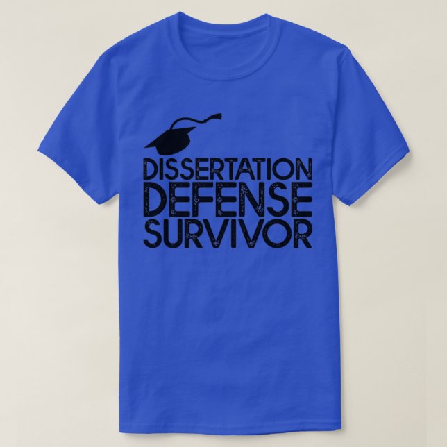 Dissertation Defence Survivor 29 T-Shirt (Design Front)
