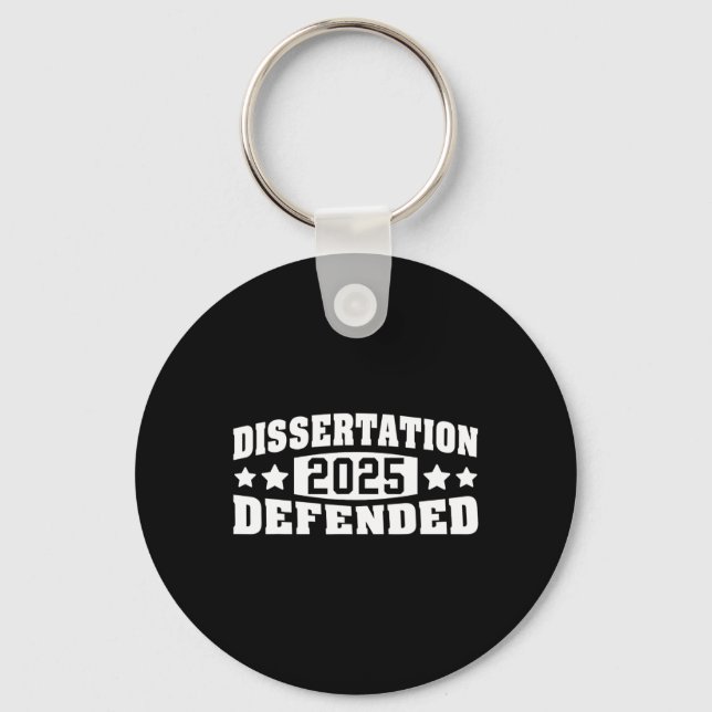 Dissertation Defended 2025 Phd Edd Doctorate Gradu Key Ring (Front)