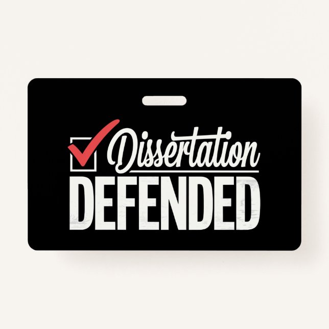 Dissertation Defended PhD Graduate Graduation ID Badge (Front)