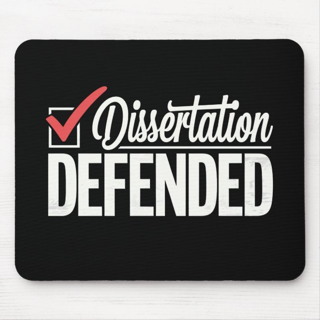 Dissertation Defended PhD Graduate Graduation Mouse Pad (Front)