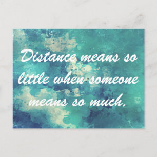 Distance means so little postcard