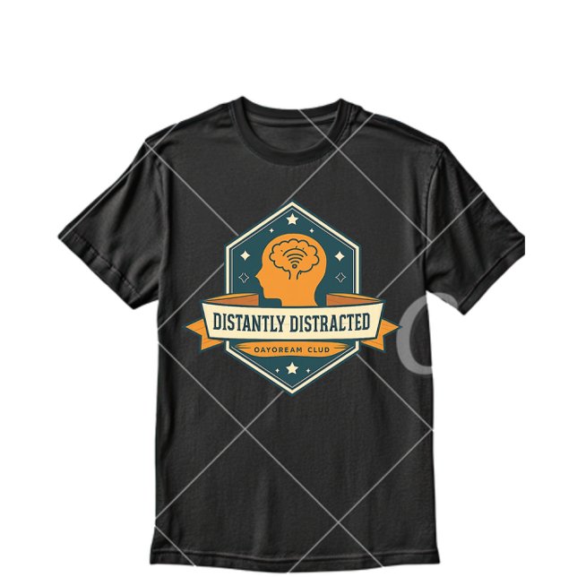 Distantly Distracted – Vintage Sarcastic Mental He T-Shirt (Creator Uploaded)