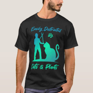Distracted by Cats and Plants Cute Kitty Gardening T-Shirt