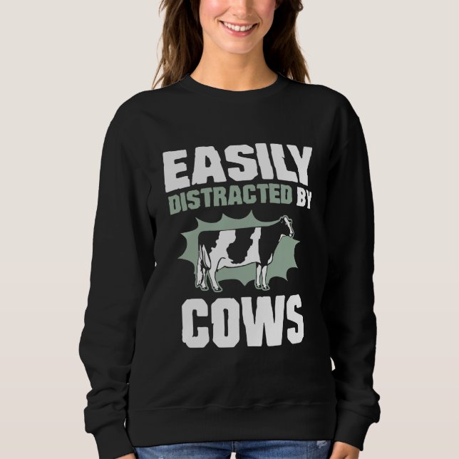 Distracted By Cows 1016 Sweatshirt (Front)