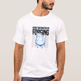 Distracted By Forging Metalworker Farrier Funny Sa T-Shirt