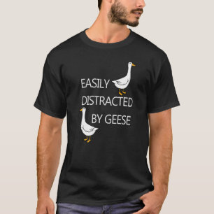 Distracted by Geese Cute Goose Funny Quote Premium T-Shirt