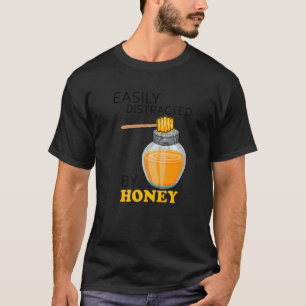 Distracted by Honey Natural Bee Keeping T-Shirt