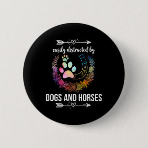 Distracted By Horses &amp; Dogs Horse Riding Women 6 Cm Round Badge