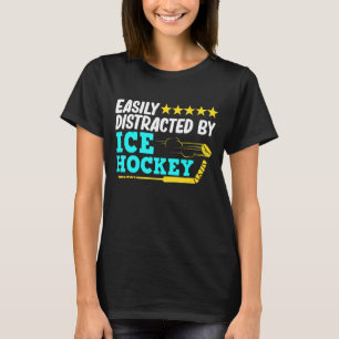 Distracted By Ice Hockey Player Coach Sports   Gra T-Shirt