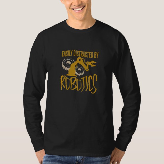 Distracted by Robots  Mechanic Engineer T-Shirt (Front)