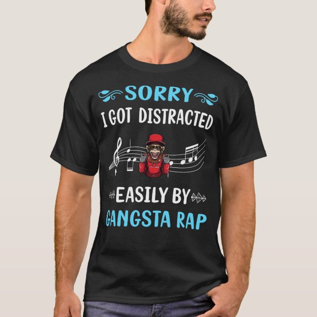 Distracted Gangsta Rap Rapping Rapper T-Shirt (Front)