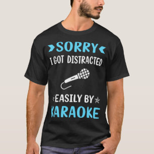 Distracted Karaoke T-Shirt