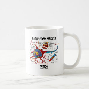 Distracted Nerves Inside Neuron Synapse Coffee Mug