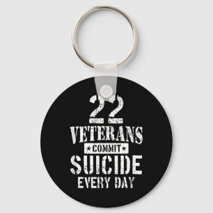 Distressed 22 Veterans Commit Suicide Every Day Aw Key Ring