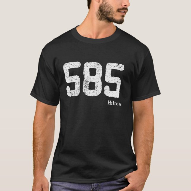 Distressed 585 Area Code Hilton, New York T-Shirt (Front)