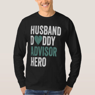 Distressed Advisor  Husband Daddy Advisor Hero T-Shirt