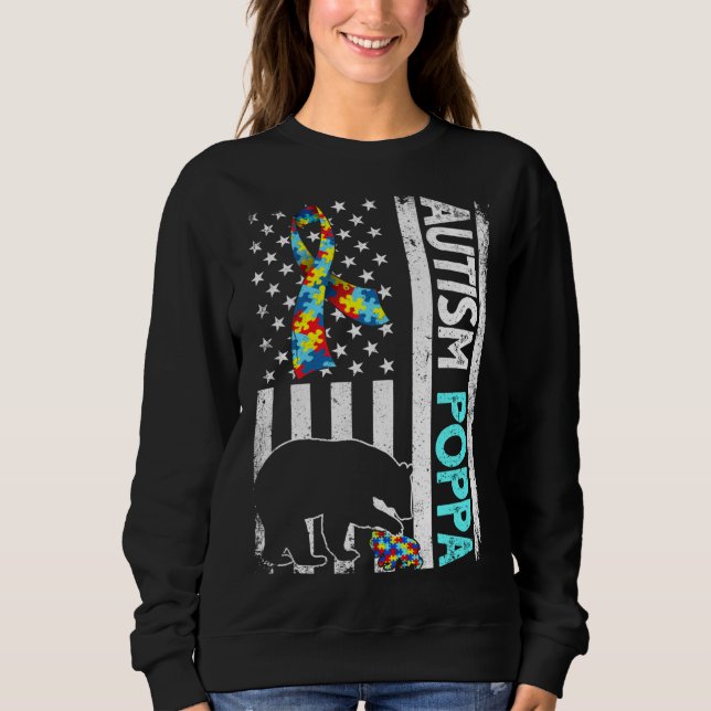Distressed American Flag Autism Poppa Bear Autisti Sweatshirt (Front)