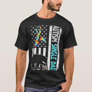 Distressed American Flag Autism Single Dad Bear Au T-Shirt