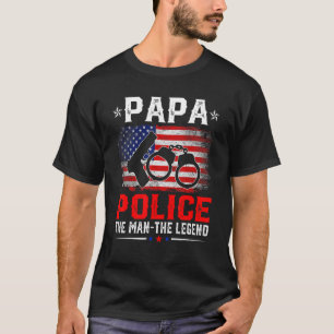 Distressed American Flag Papa Police The Legend Re T-Shirt