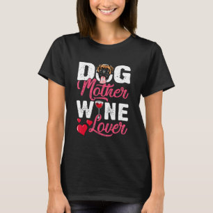 Distressed Boxer Dog Mother Wine T-Shirt